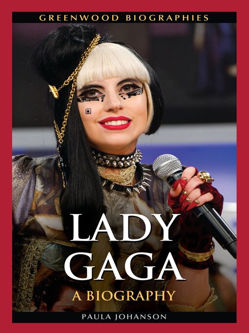Title details for Lady Gaga by Paula Johanson - Available